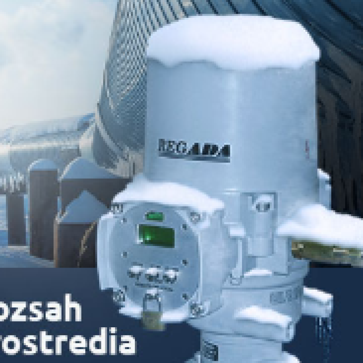 Servopohony REGADA už aj do -60 °C | Servopohony, Elektromagnetické ...